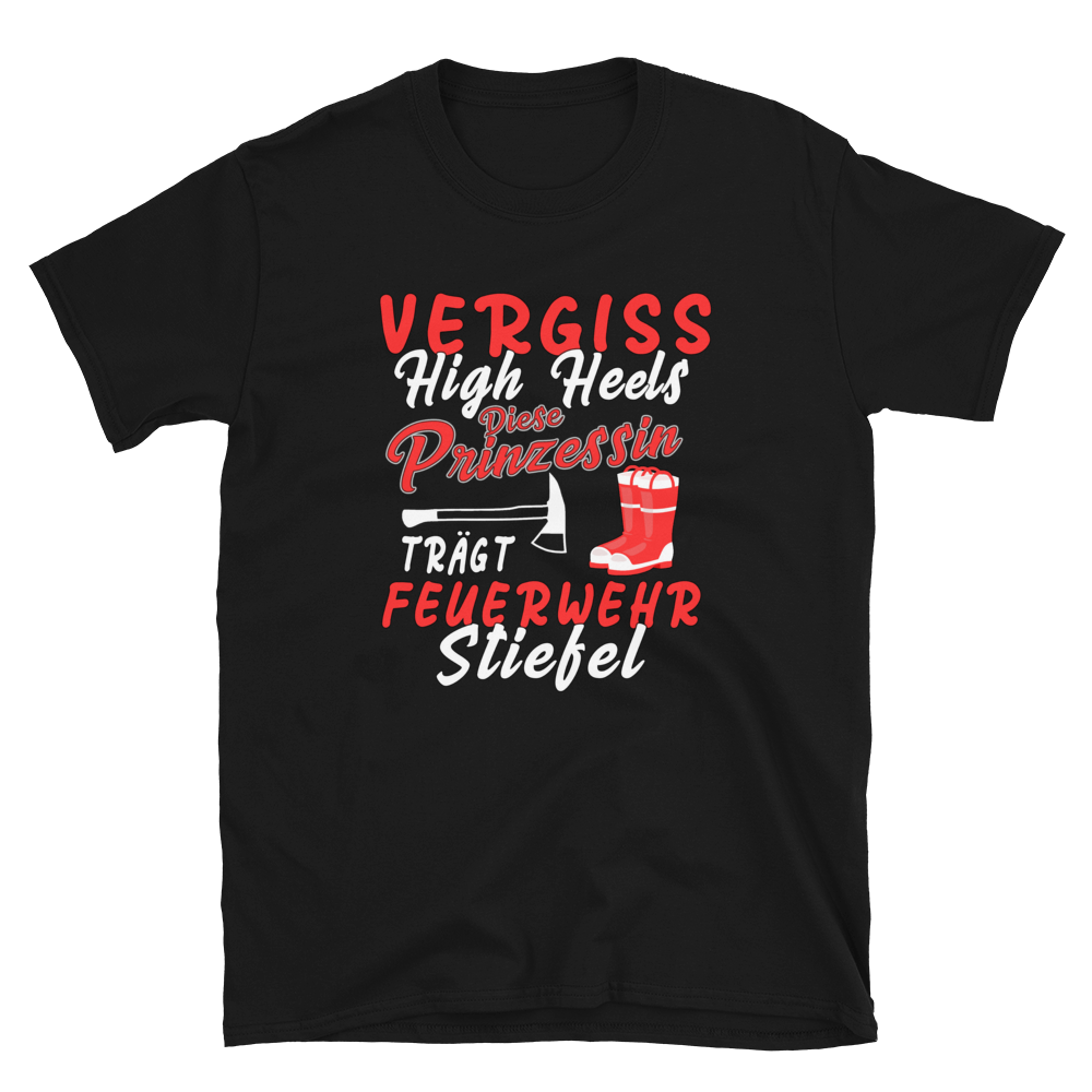 Vergiss High Heels - Shirt - Retterherzen