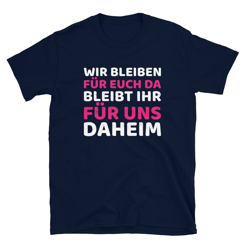 Wir bleiben für euch da - Shirt - Retterherzen